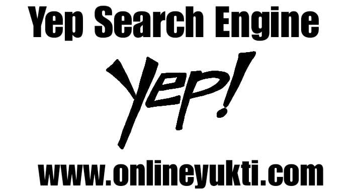 Yep Search Engine Kya Hai?