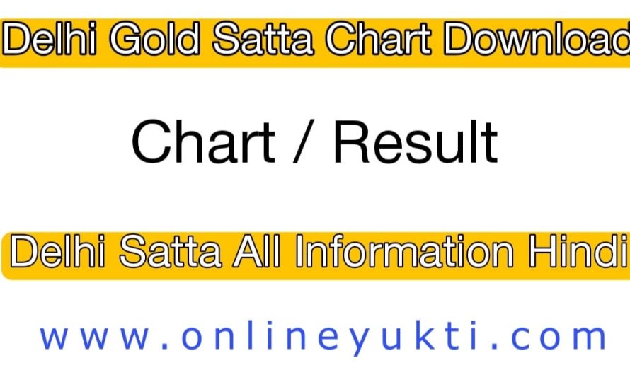 Delhi Gold Satta | Delhi Satta Chart